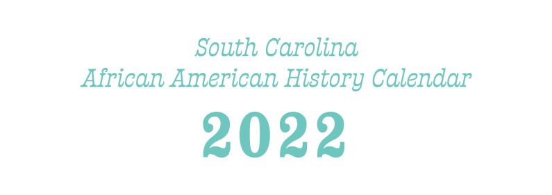 South Carolina African American History Calendar